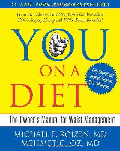 Cover for Michael F. Roizen · YOU: On A Diet Revised Edition: The Owner's Manual for Waist Management (Hardcover Book) [Reissue edition] (2009)