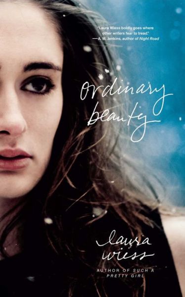 Cover for Laura Wiess · Ordinary Beauty (Paperback Book) (2011)