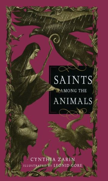 Cover for Cynthia Zarin · Saints Among the Animals (Paperback Book) (2012)