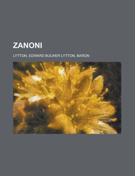 Cover for Lytton · Zanoni (Book) (2012)