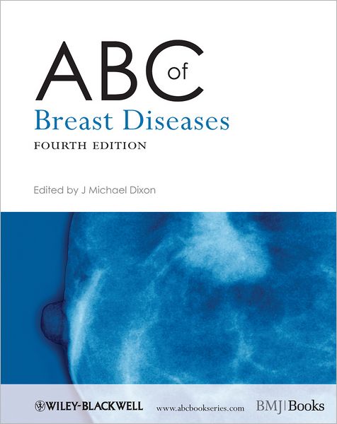 Cover for M Dixon · ABC of Breast Diseases - ABC Series (Paperback Book) (2012)