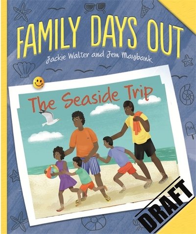 Cover for Jackie Walter · Family Days Out: The Seaside Trip - Family Days Out (Inbunden Bok) (2018)