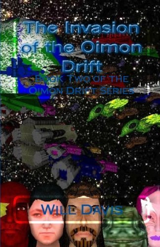 Cover for Will Davis · The Invasion of the Oimon Drift: Biik Two of the Oimon Drift Series (Taschenbuch) (2012)