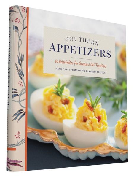 Cover for Denise Gee · Southern Appetizers: 60 Delectables for Gracious Get Togethers - Southern Cooking (Hardcover Book) (2016)