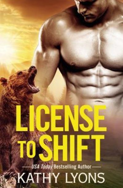 Cover for Kathy Lyons · License to Shift (Paperback Book) (2016)