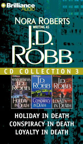 Cover for J. D. Robb · J. D. Robb CD Collection 3: Holiday in Death, Conspiracy in Death, Loyalty in Death (In Death Series) (Audiobook (CD)) [Abridged edition] (2011)