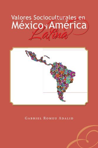Cover for Gabriel Romeu Adalid · Valores Socioculturales en México Y América Latina (Paperback Bog) [Spanish edition] (2011)