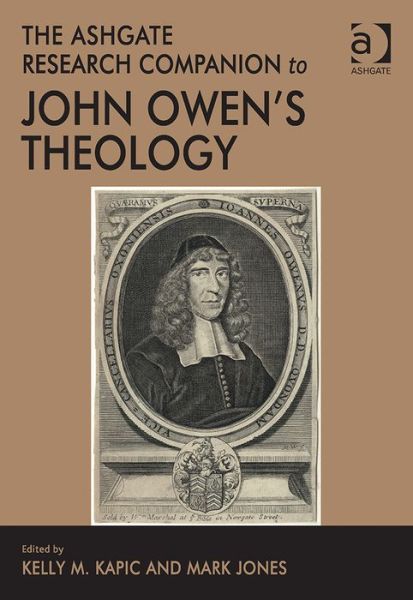 Cover for Mark Jones · The Ashgate Research Companion to John Owen's Theology (Paperback Book) [New edition] (2015)