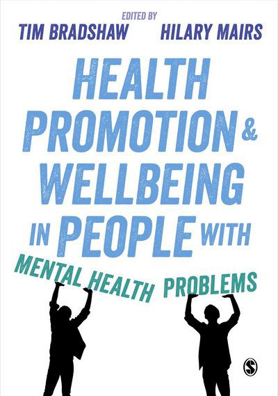 Cover for Tim Bradshaw · Health Promotion and Wellbeing in People with Mental Health Problems (Paperback Book) (2017)