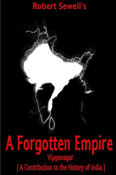 Cover for Robert Sewell · A Forgotten Empire: Vijayanagar; a Contribution to the History of India (Paperback Book) (2012)