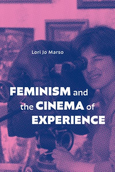 Cover for Lori Jo Marso · Feminism and the Cinema of Experience (Hardcover Book) (2024)