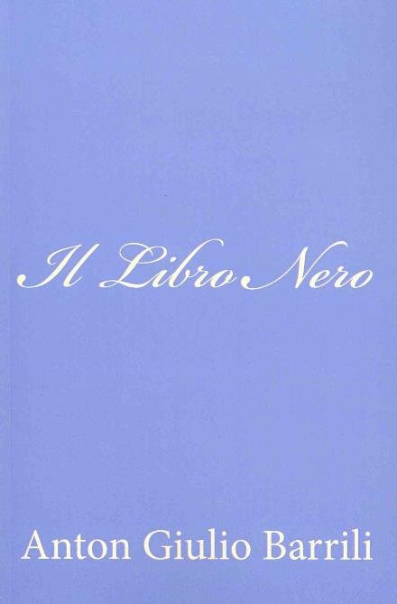 Cover for Anton Giulio Barrili · Il Libro Nero (Paperback Book) (2012)