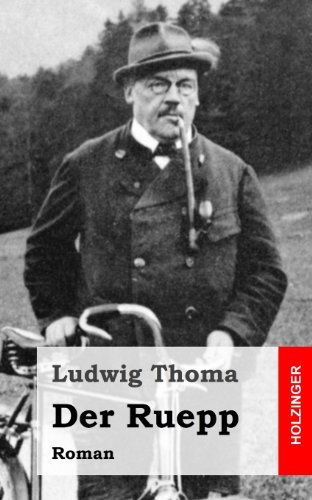 Cover for Ludwig Thoma · Der Ruepp: Roman (Paperback Book) [German edition] (2013)