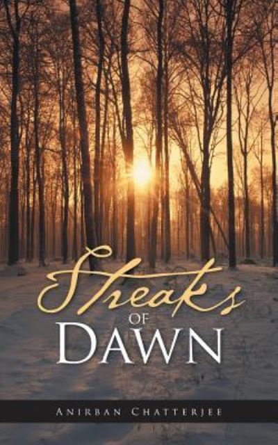 Cover for Anirban Chatterjee · Streaks of Dawn (Paperback Book) (2017)