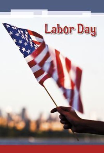 Cover for Mir Tamim Ansary · Labor Day (Paperback Book) (2015)