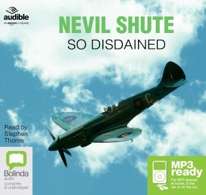 Cover for Nevil Shute · So Disdained (Hörbuch (MP3)) [Unabridged edition] (2015)