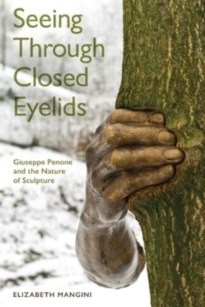 Cover for Mangini · Seeing Through Closed Eyelids (Book) (2023)