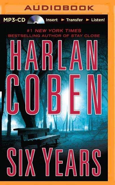 Cover for Harlan Coben · Six Years (MP3-CD) (2014)