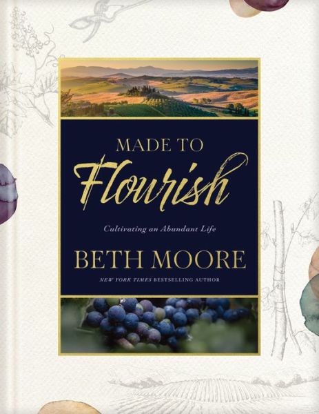 Cover for Beth Moore · Made to Flourish (Book) (2020)