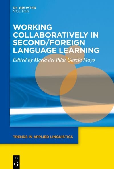 Cover for María del Pilar García Mayo · Working Collaboratively in Second / Foreign Language Learning (Buch) (2022)