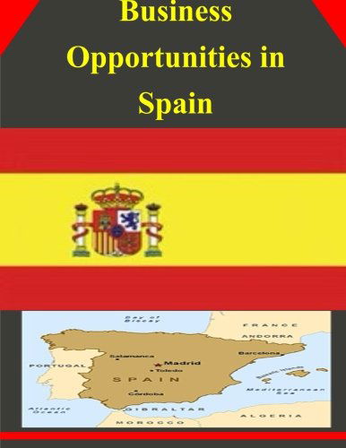 Cover for U.s. Department of Commerce · Business Opportunities in Spain (Pocketbok) (2014)