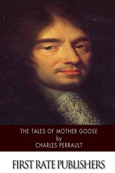 Cover for Charles Perrault · The Tales of Mother Goose (Paperback Book) (2014)