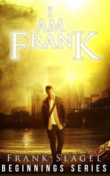 Cover for Frank Slagel · I Am Frank (Paperback Bog) (2015)