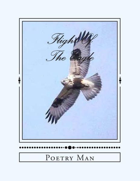 Poetry Man · Flight of the Eagle (Paperback Book) (2013)