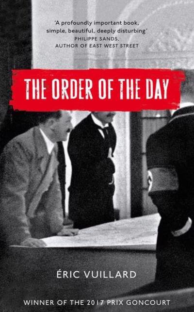 Cover for Eric Vuillard · Order of the Day (Hardcover Book) (2019)