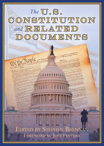 Cover for Jesse Ventura · The U.S. Constitution and Related Documents (Paperback Book) (2018)