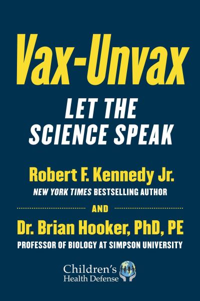 Vax-Unvax: Let the Science Speak - Robert F. Kennedy Jr. - Kirjat - Skyhorse Publishing - 9781510766969 - torstai 9. marraskuuta 2023