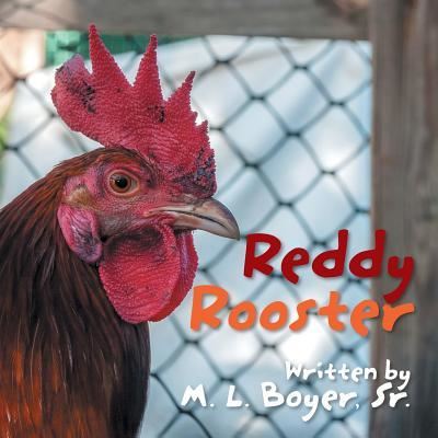 Cover for Sr M L Boyer · Reddy Rooster (Pocketbok) (2016)