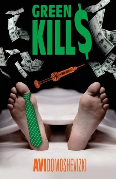 Cover for Avi Domoshevizki · Green Kills (Pocketbok) (2015)