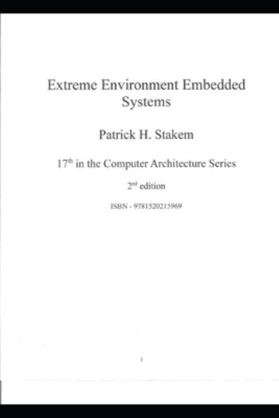 Cover for Patrick Stakem · Extreme Environment Embedded Systems (Paperback Book) (2017)