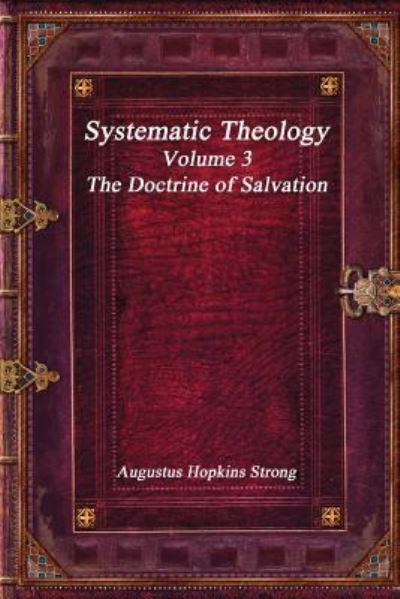 Cover for Augustus Hopkins Strong · Systematic Theology (Paperback Book) (2017)