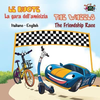 Cover for Kidkiddos Books · La gara dell'amicizia - The Friendship Race (Paperback Book) (2016)