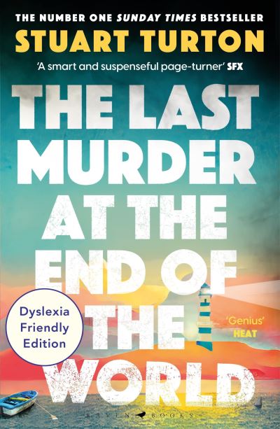 Cover for Stuart Turton · The Last Murder at the End of the World: Dyslexia Friendly Edition (Pocketbok) (2024)