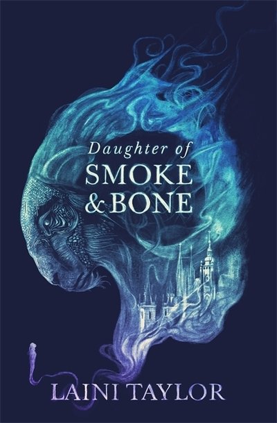 Cover for Laini Taylor · Daughter of Smoke and Bone: Enter another world in this magical SUNDAY TIMES bestseller - Daughter of Smoke and Bone Trilogy (Paperback Bog) (2020)