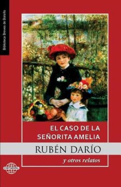 Cover for Ruben Dario · El caso de la senorita Amelia (Pocketbok) (2016)