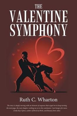 Cover for Ruth  C. Wharton · The Valentine Symphony (Paperback Book) (2017)