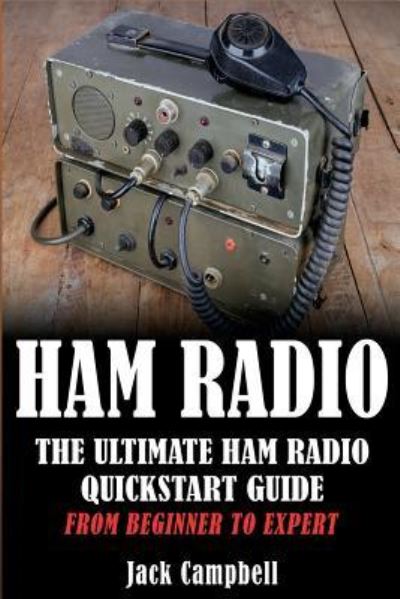 Cover for Jack Campbell · Ham Radio (Paperback Book) (2016)