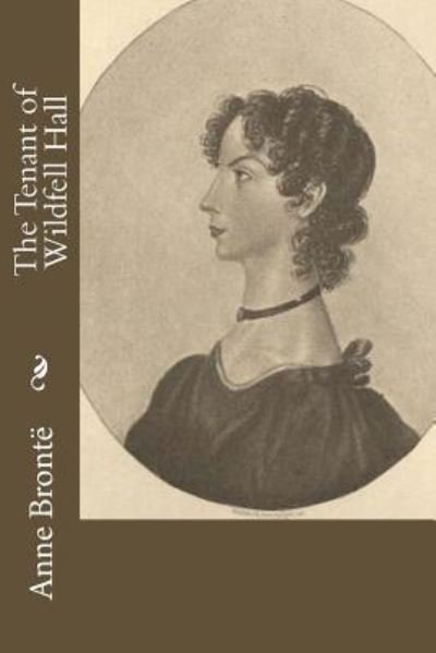 Cover for Anne Bronte · The Tenant of Wildfell Hall (Paperback Bog) (2016)