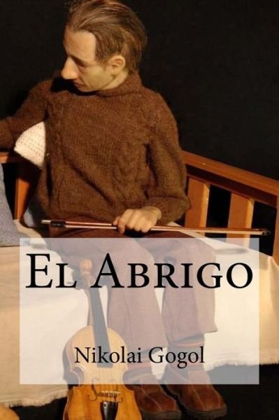 Cover for Nikolai Gogol · El Abrigo (Pocketbok) (2016)