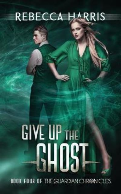 Cover for Rebecca Harris · Give Up The Ghost (Paperback Book) (2016)