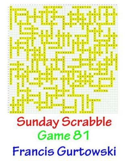 Cover for Mr Francis Gurtowski · Sunday Scrabble Game 81 (Taschenbuch) (2016)