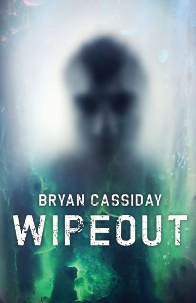 Cover for Bryan Cassiday · Wipeout (Paperback Book) (2017)