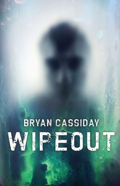 Cover for Bryan Cassiday · Wipeout (Taschenbuch) (2017)