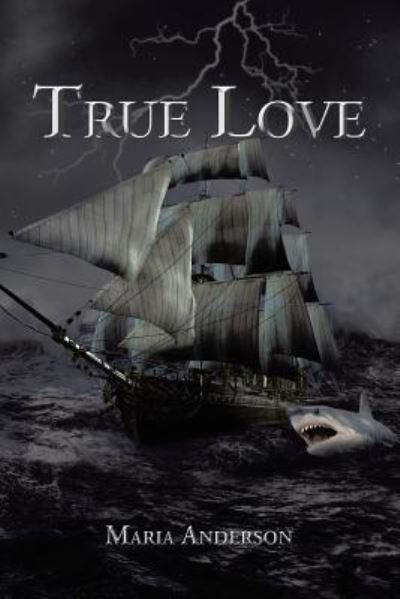 Cover for Maria Anderson · True Love (Paperback Book) (2017)