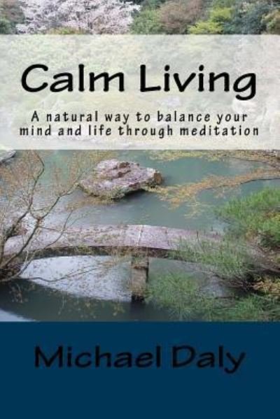 Cover for Michael Daly · Calm Living (Paperback Book) (2017)