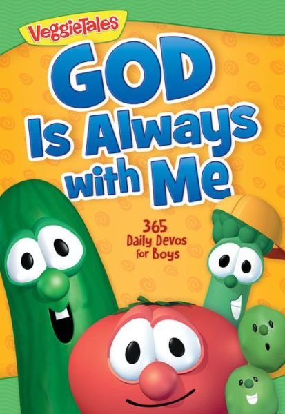 Cover for VeggieTales · God Is Always with Me: 365 Daily Devos for Boys (Paperback Book) (2021)